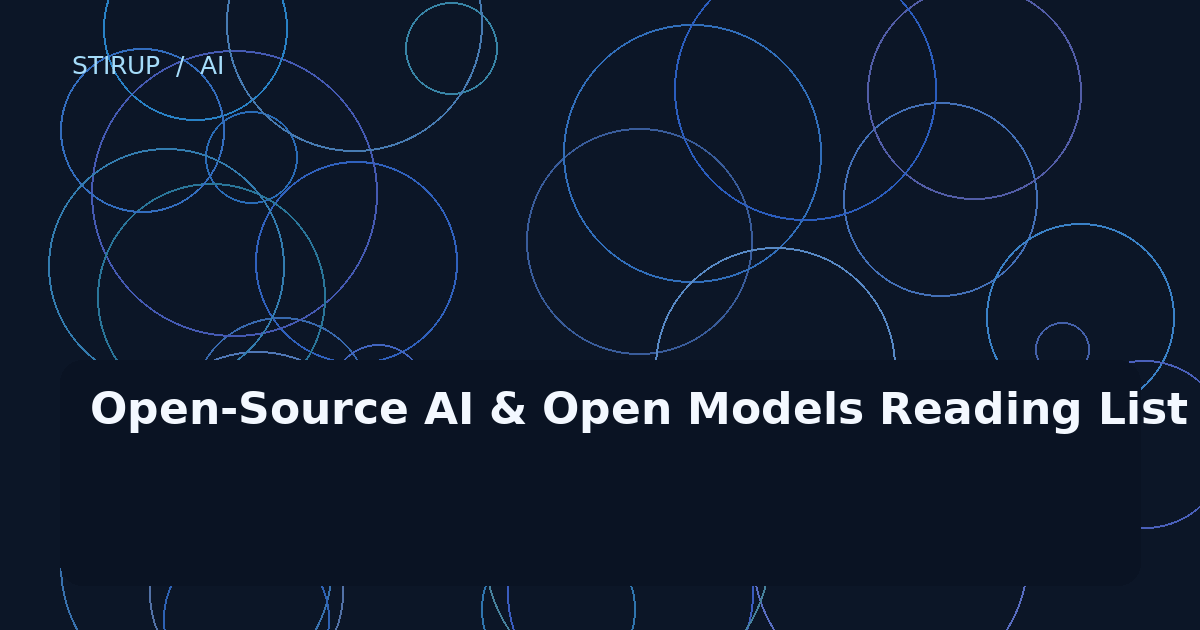 Open-Source AI & Open Models Reading List