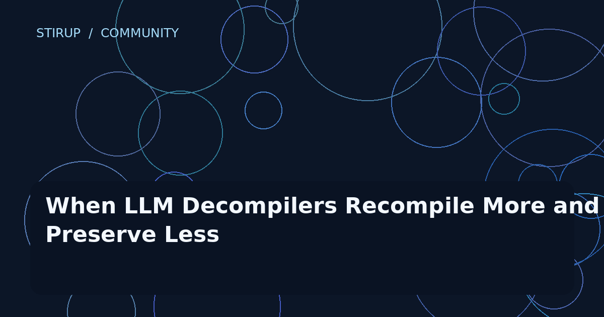 When LLM Decompilers Recompile More and Preserve Less