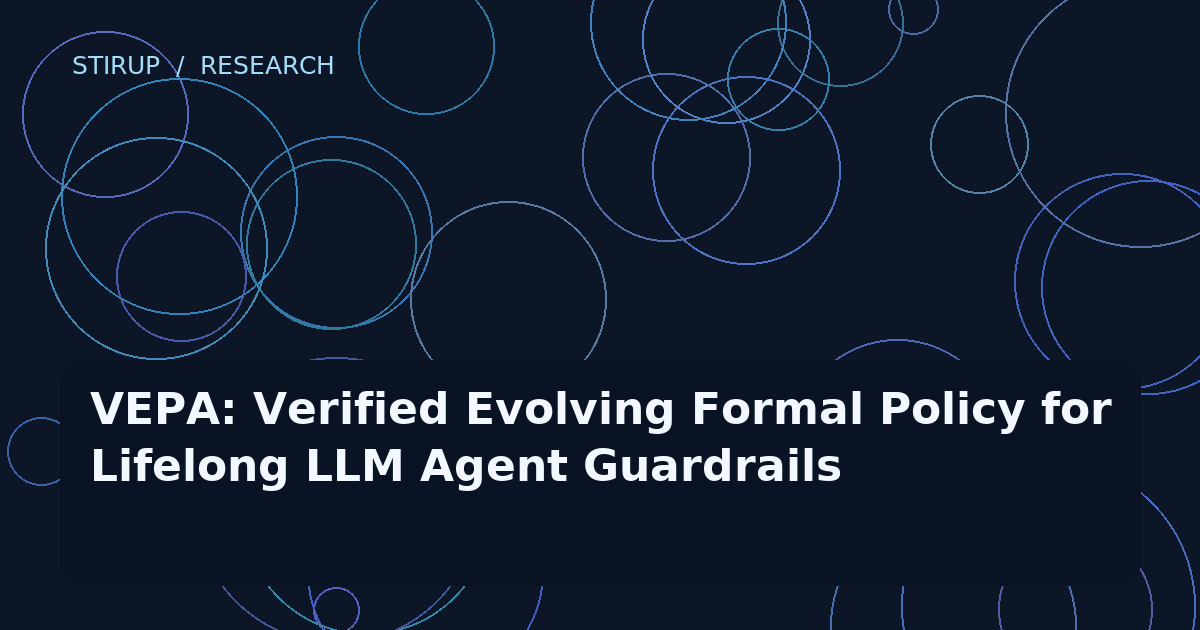 VEPA: Verified Evolving Formal Policy for Lifelong LLM Agent Guardrails