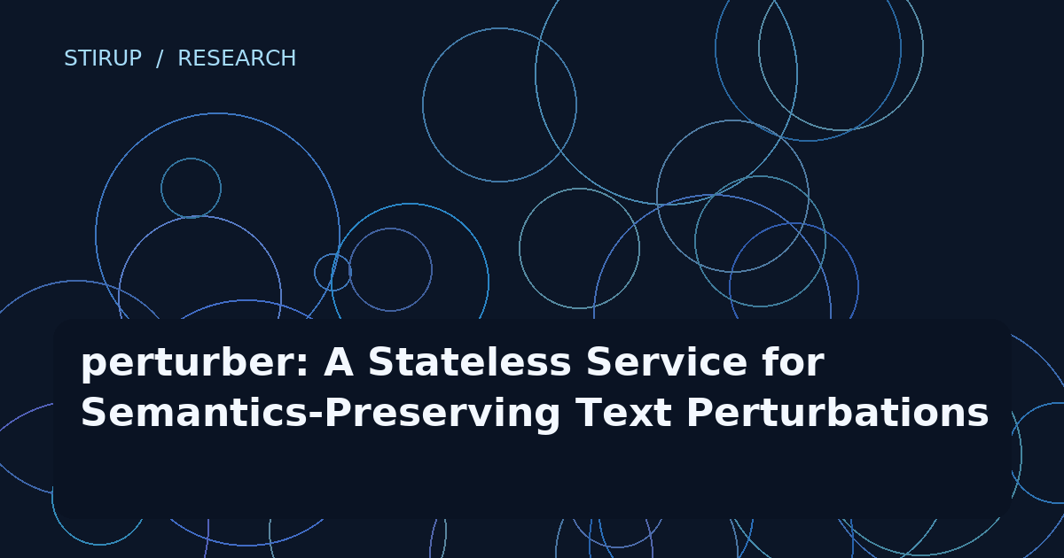 perturber: A Stateless Service for Semantics-Preserving Text Perturbations
