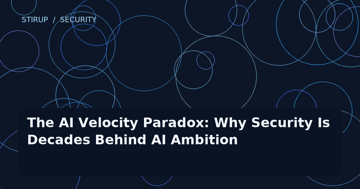 The AI Velocity Paradox: Why Security Is Decades Behind AI Ambition