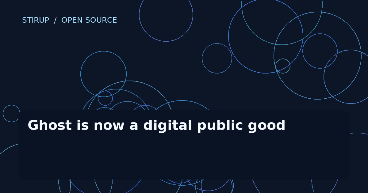 Ghost is now a digital public good