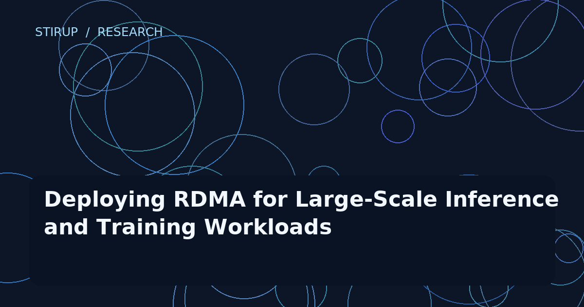 Deploying RDMA for Large-Scale Inference and Training Workloads