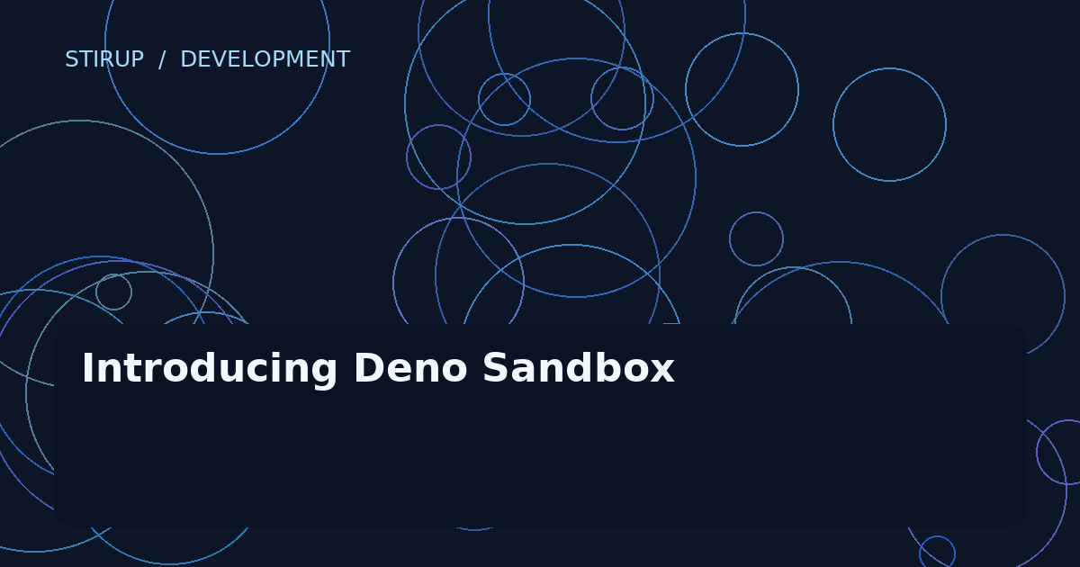 Introducing Deno Sandbox