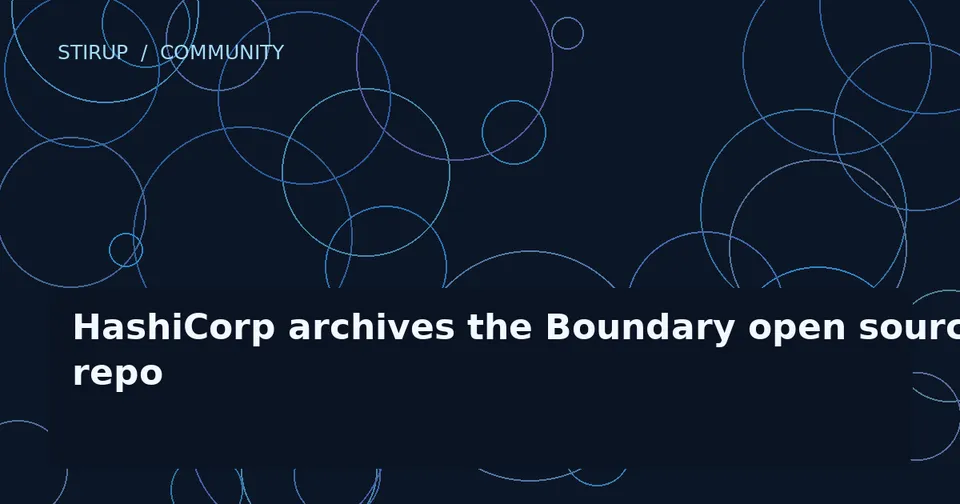 HashiCorp archives the Boundary open source repo