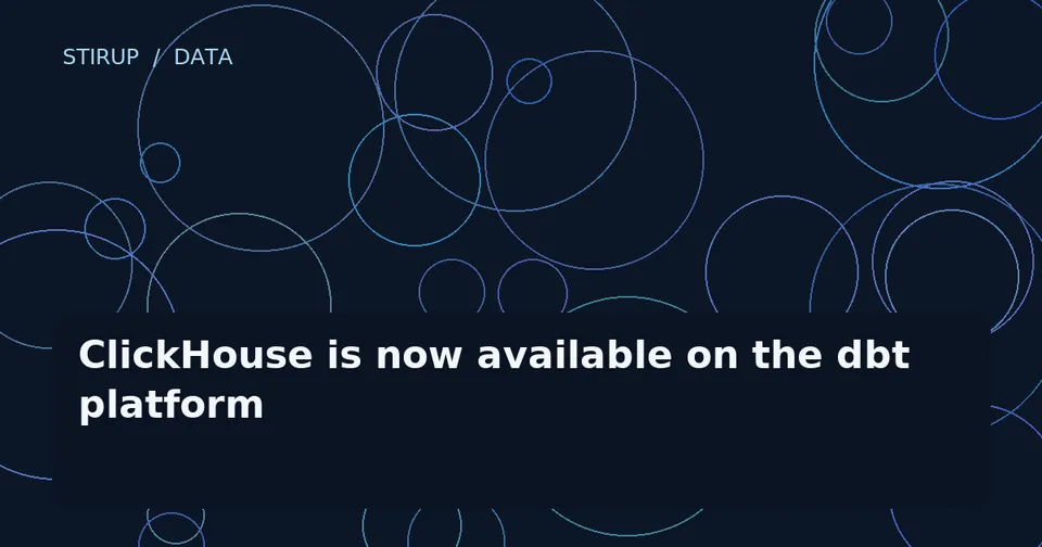ClickHouse is now available on the dbt platform