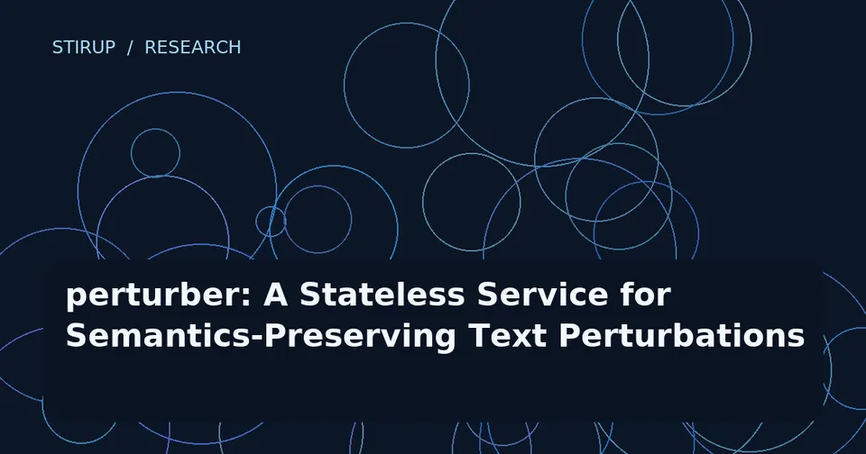 perturber: A Stateless Service for Semantics-Preserving Text Perturbations