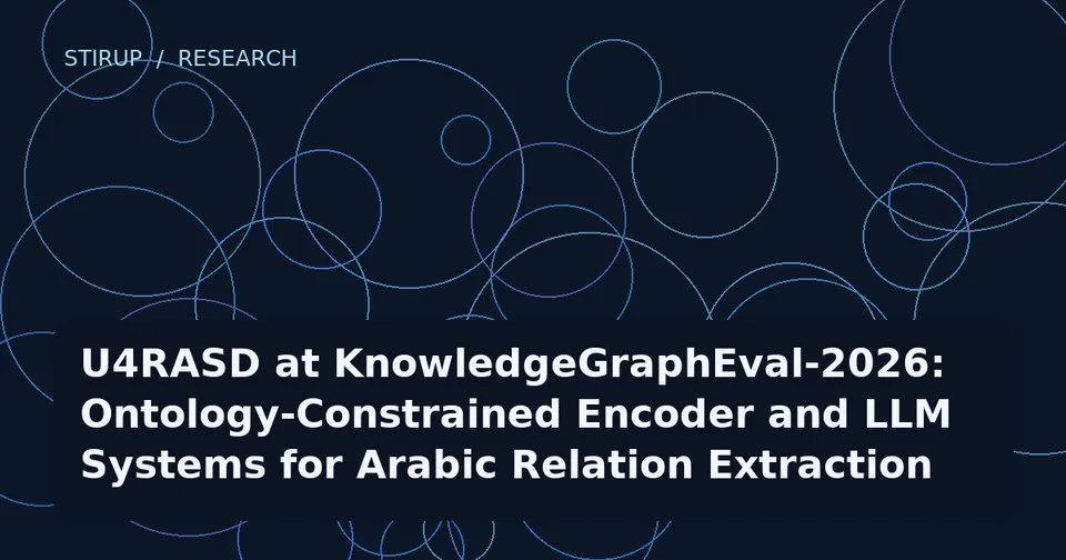 U4RASD at KnowledgeGraphEval-2026: Ontology-Constrained Encoder and LLM Systems for Arabic Relation Extraction