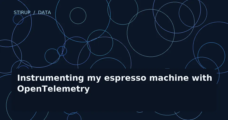Instrumenting my espresso machine with OpenTelemetry