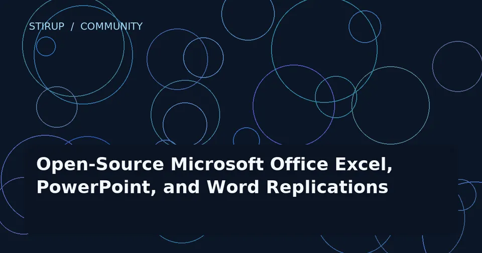 Open-Source Microsoft Office Excel, PowerPoint, and Word Replications