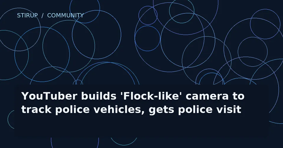 YouTuber builds 'Flock-like' camera to track police vehicles, gets police visit
