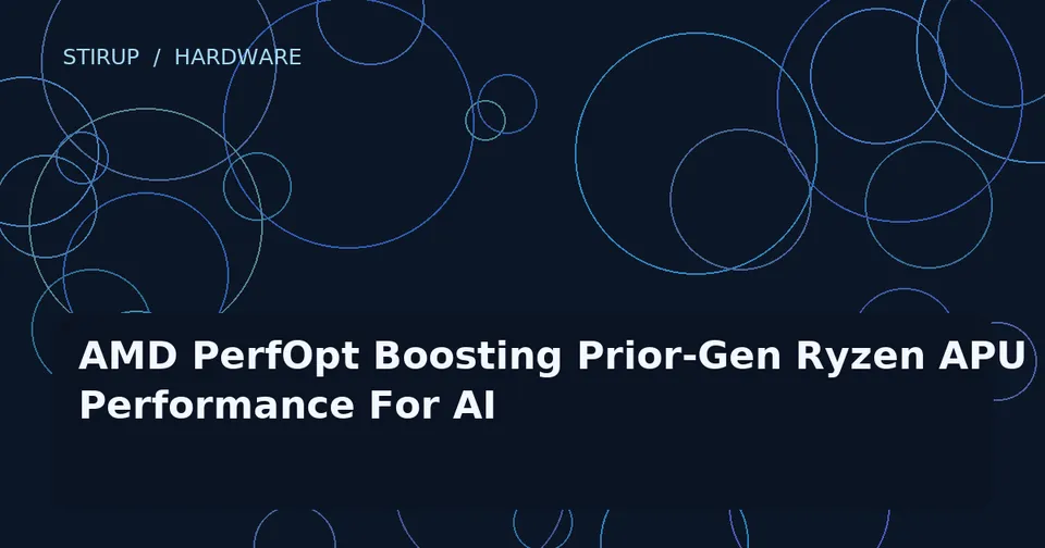 AMD PerfOpt Boosting Prior-Gen Ryzen APU Performance For AI